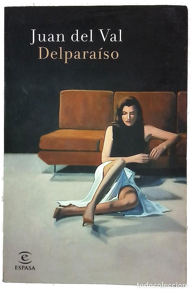 B&uuml;cher: Delpara&iacute;so - Juan del Val