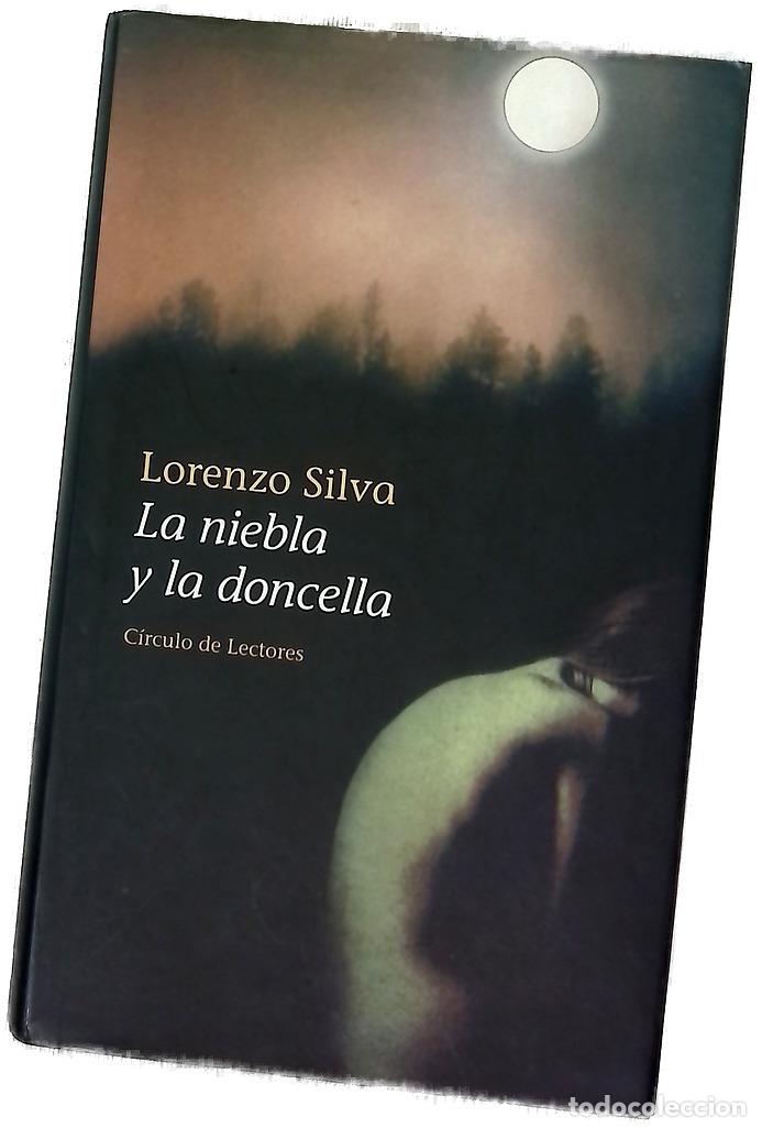 B&uuml;cher: La niebla y la doncella - Silva, Lorenzo
