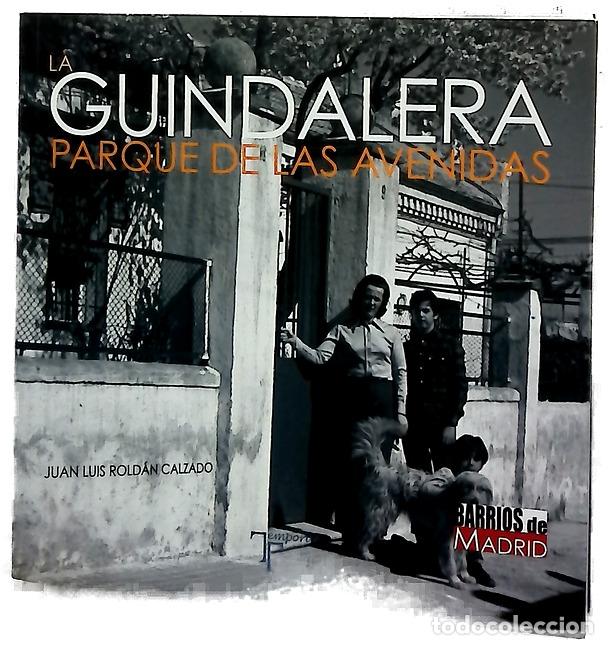 B&uuml;cher: La Guindalera : Parque de las Avenidas