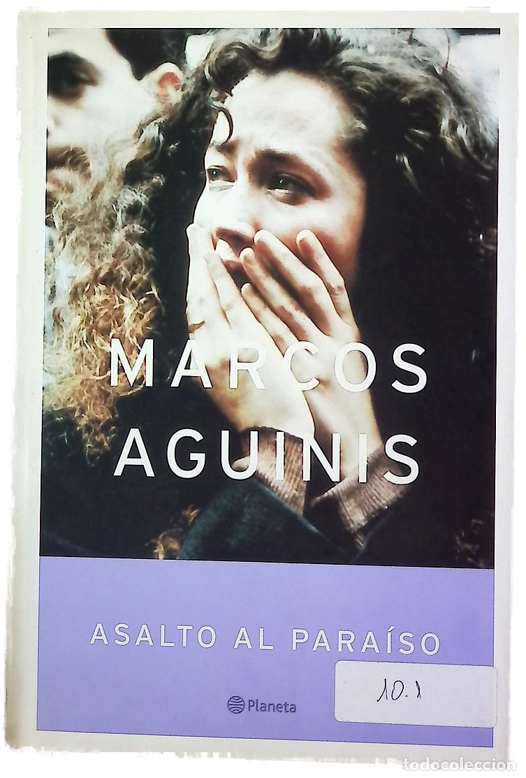 Livres: Asalto al para&iacute;so - Aguinis, Marcos