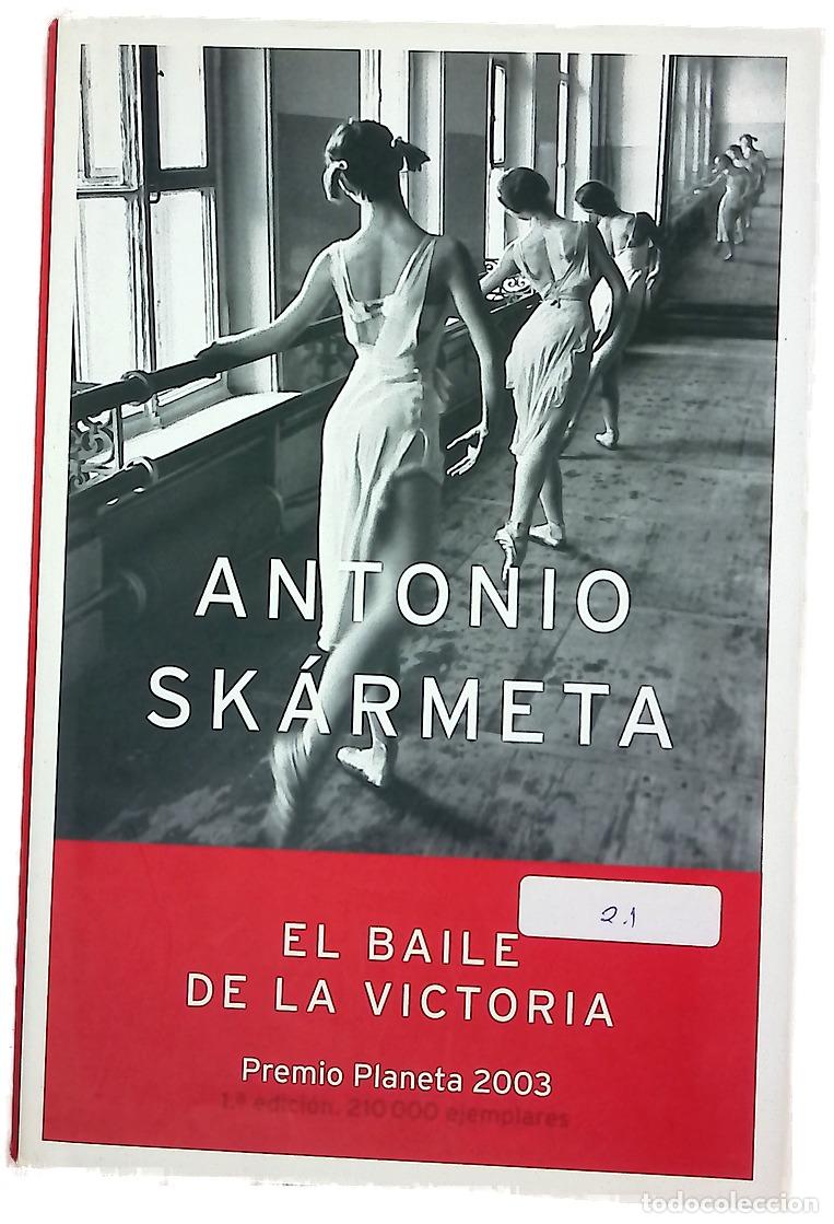 Livres: El baile de la victoria - Sk&aacute;rmeta, Antonio