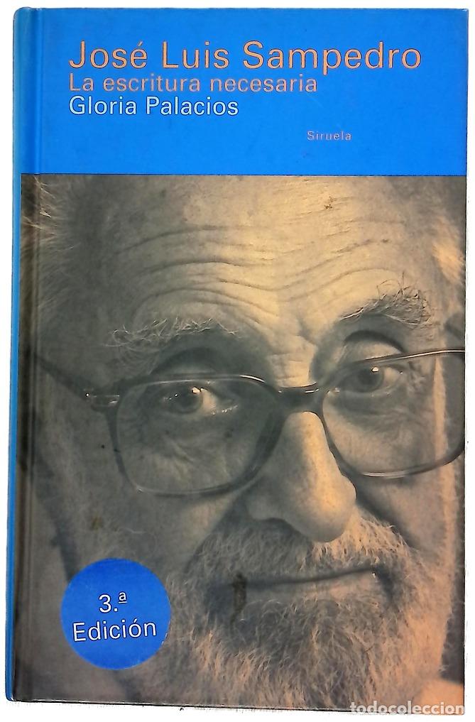 Livros em segunda m&atilde;o: Jos&eacute; Luis Sampedro la escritura necesaria