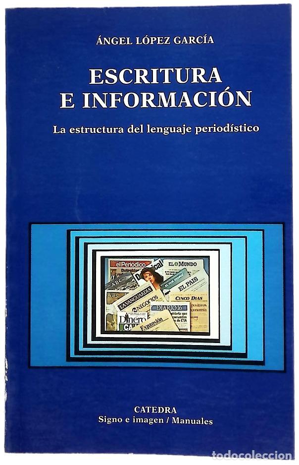 Livros em segunda m&atilde;o: Escritura e informaci&oacute;n la estructura del lenguaje period&iacute;stico