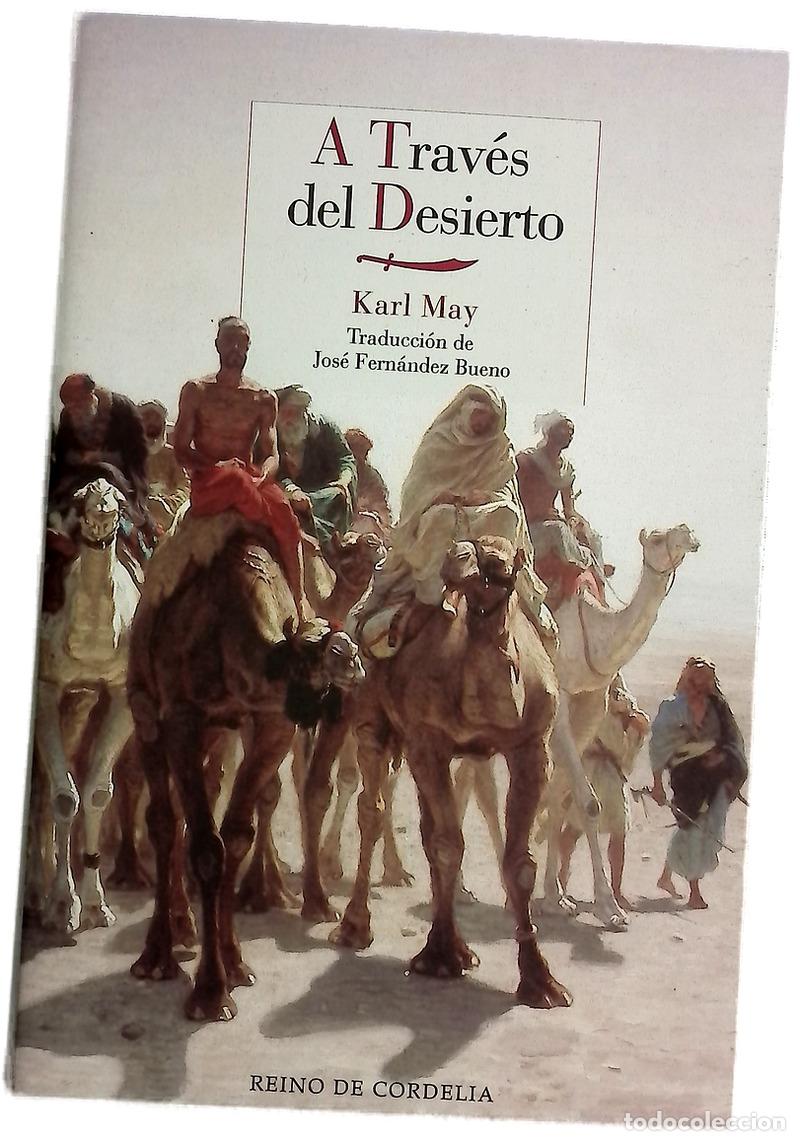 B&uuml;cher: A trav&eacute;s del desierto - May, Karl; Fern&aacute;ndez Bueno, Jos&eacute;