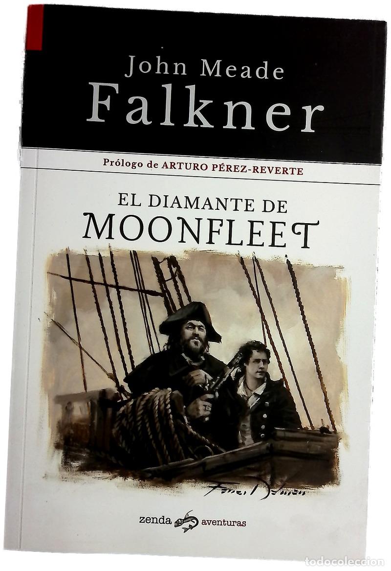 B&uuml;cher: El diamante de Moonfleet - Falkner, John Meade; P&eacute;rez-Reverte, Arturo; Pay&aacute;s, Dolores