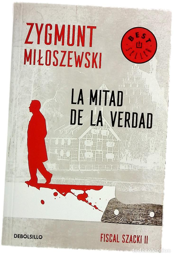 B&uuml;cher: La mitad de la verdad - Miloszewski, Zygmunt; Villaverde, Francisco Javier