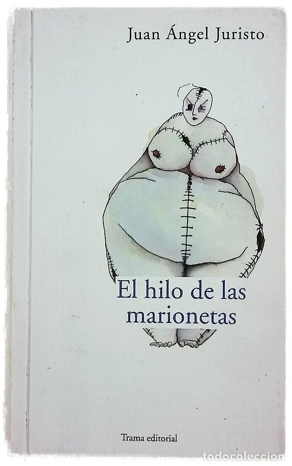 Libri di seconda mano: El hilo de las marionetas