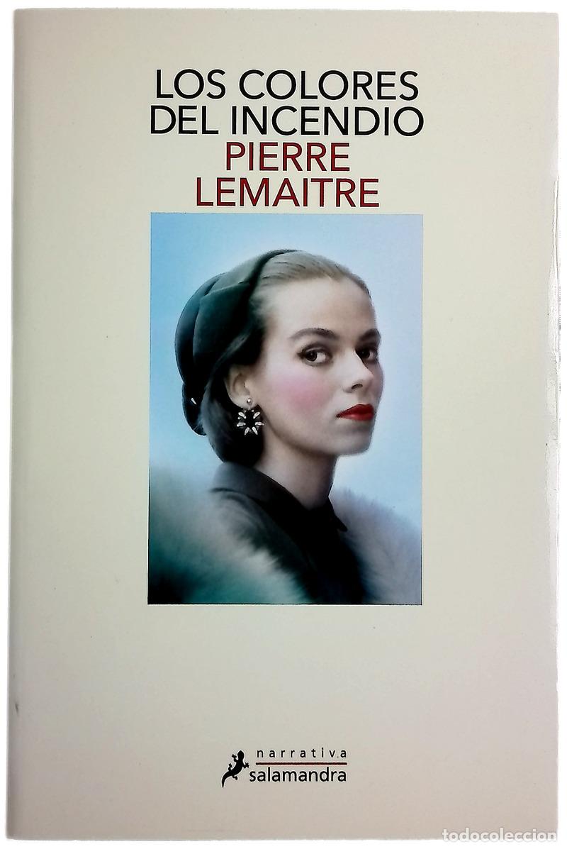 Libri di seconda mano: Los colores del incendio - Lemaitre, Pierre; Soriano Marco, Jos&eacute; Antonio