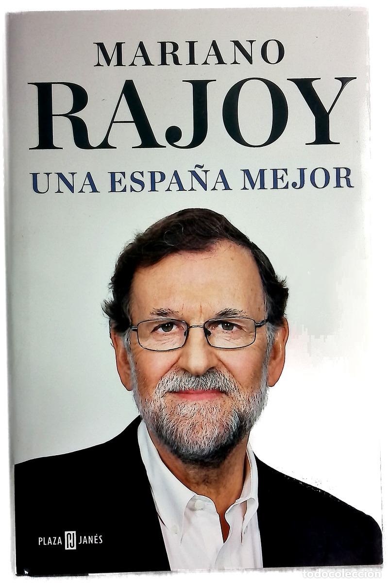 Libri di seconda mano: Una Espa&ntilde;a mejor - Rajoy, Mariano