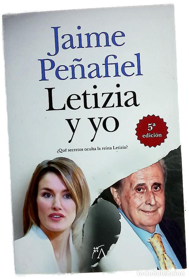 Libri di seconda mano: Letizia y yo - Pe&ntilde;afiel, Jaime