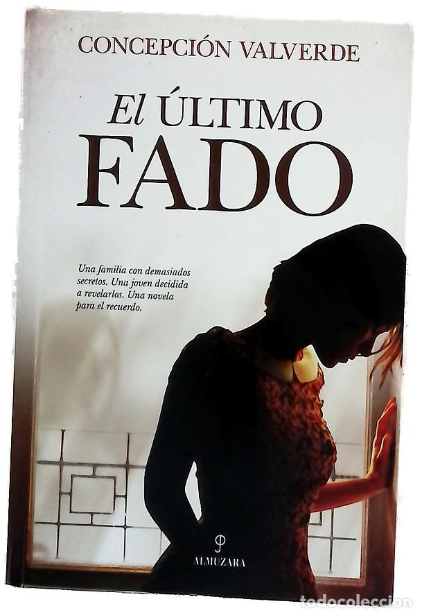 Libri di seconda mano: El &uacute;ltimo fado - Valverde, Concepci&oacute;n