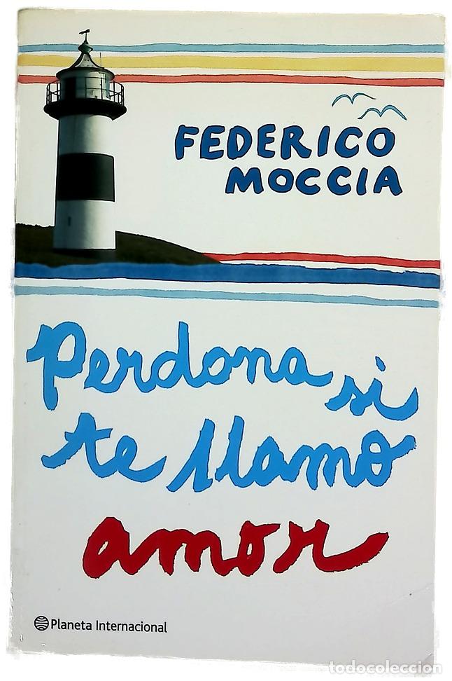 Livres: Perdona si te llamo amor - Moccia, Federico