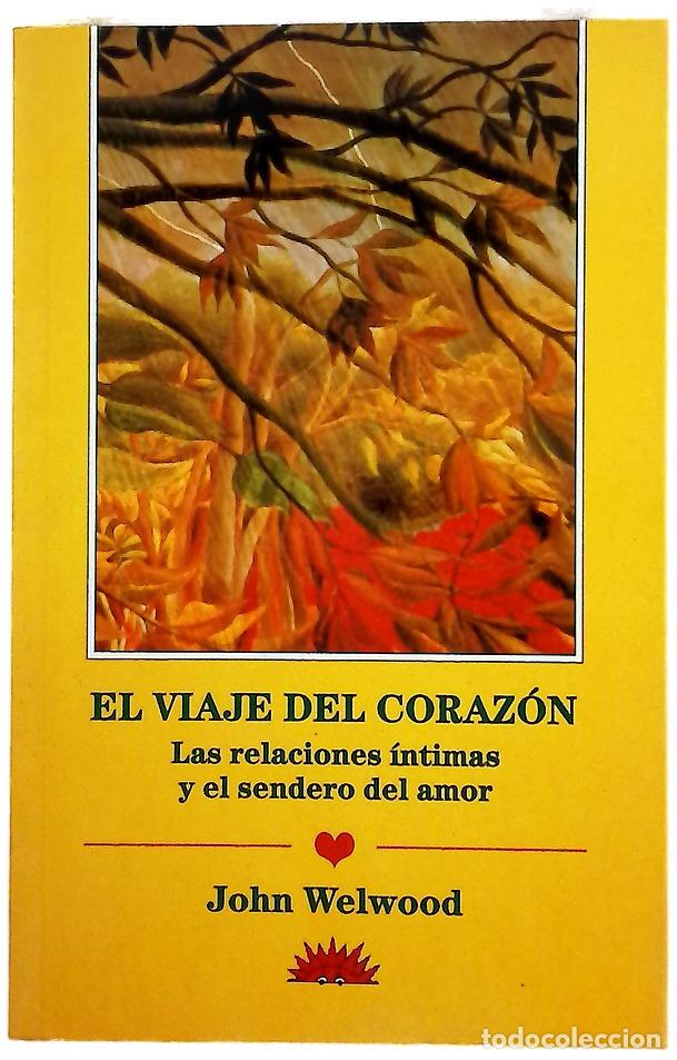 Livres: El viaje del coraz&oacute;n las relaciones &iacute;ntimas y el sendero del amor