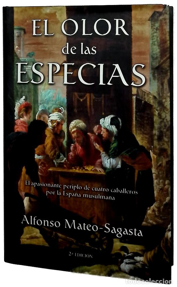 Libros: El olor de las especias - Mateo-Sagasta, Alfonso