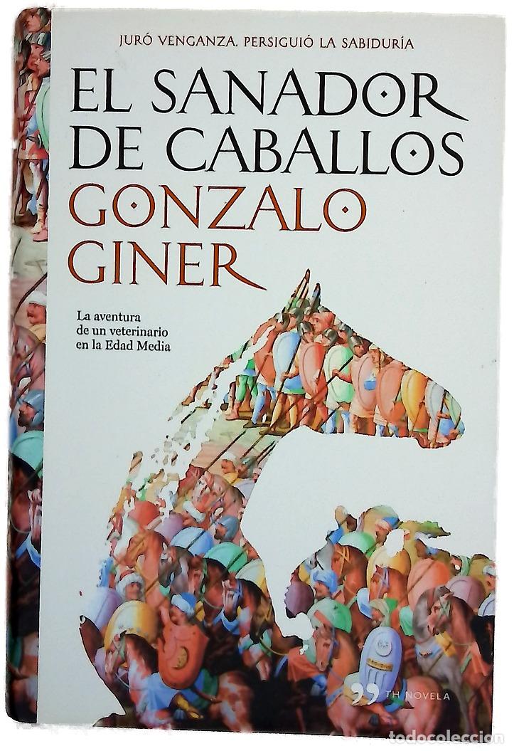 Libros: El sanador de caballos - Giner, Gonzalo