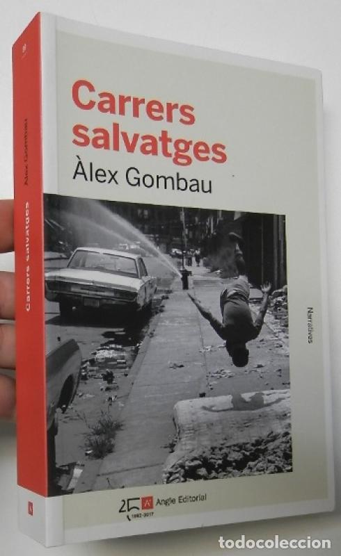 Libros: Carrers salvatges - Gombau, &agrave;lex