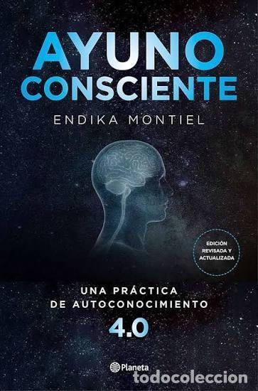 Libros: Ayuno consciente - ENDIKA MONTIEL