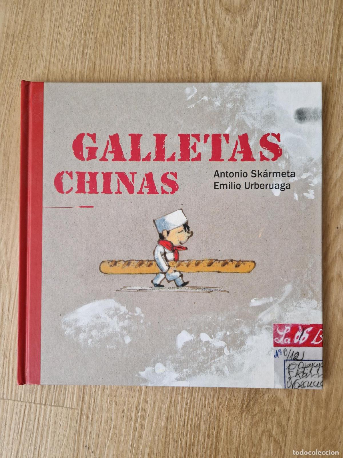 Livres: Galletas chinas - Antonio Sk&aacute;rmeta, Emilio Urberuaga