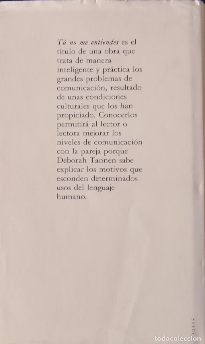 Libros: T&uacute; no me entiendes. Deborah Tannen. - Foto 2