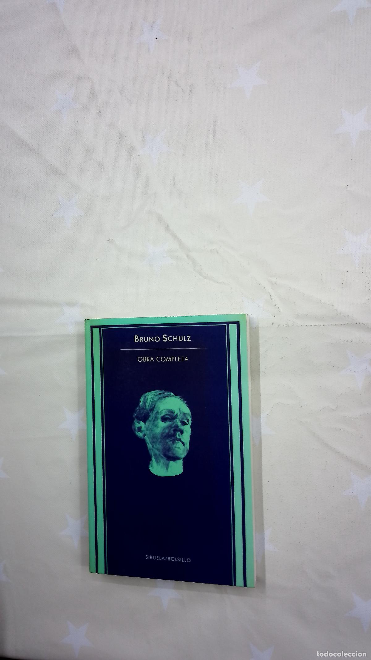 Libros: Obra completa - Schulz, Bruno; Vidal, Juan Carlos