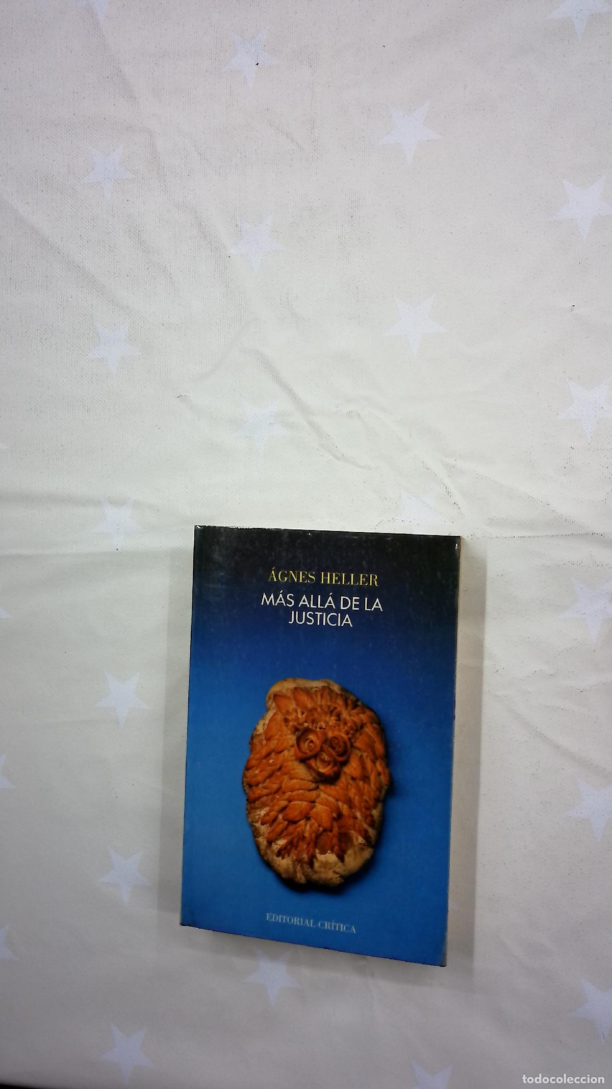 Libros: M&aacute;s all&aacute; de la justicia - Heller, &Agrave;gnes; Vigil Rubio, Jorge