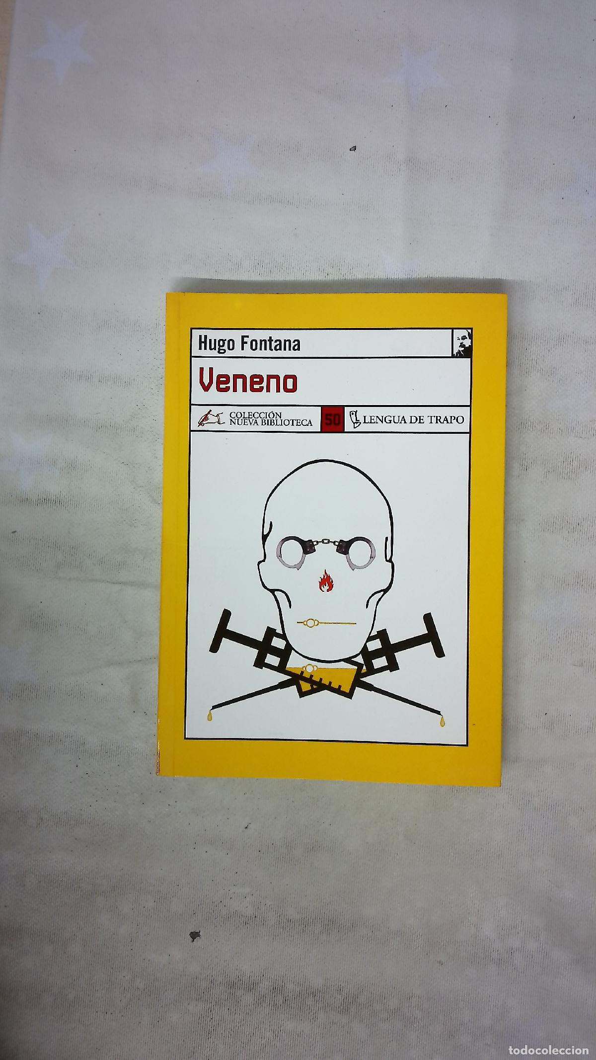 Libri di seconda mano: Veneno - Fontana, Hugo - Lengua de Trapo