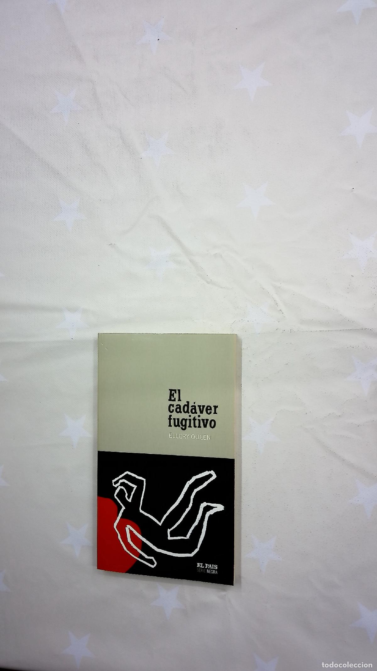 Libri di seconda mano: El cad&aacute;ver fugitivo - Queen, Ellery