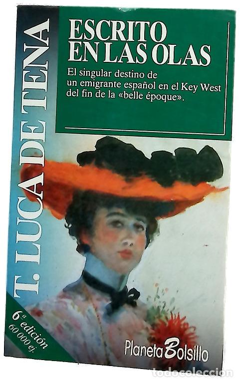 Libros: Escrito en las olas - Luca de Tena, Torcuato