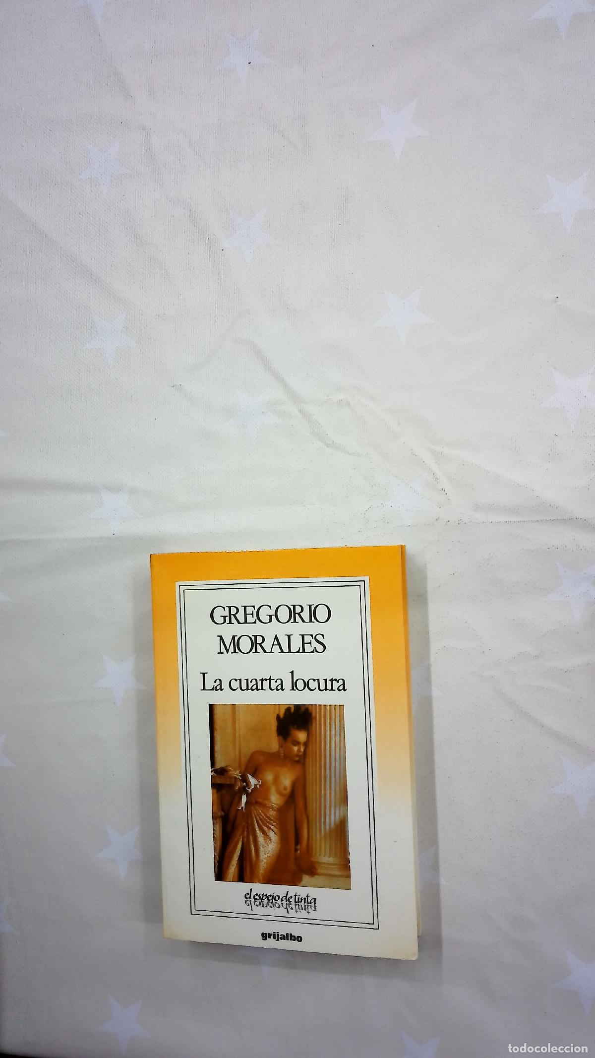 Libros: La cuarta locura - Morales Villena, Gregorio