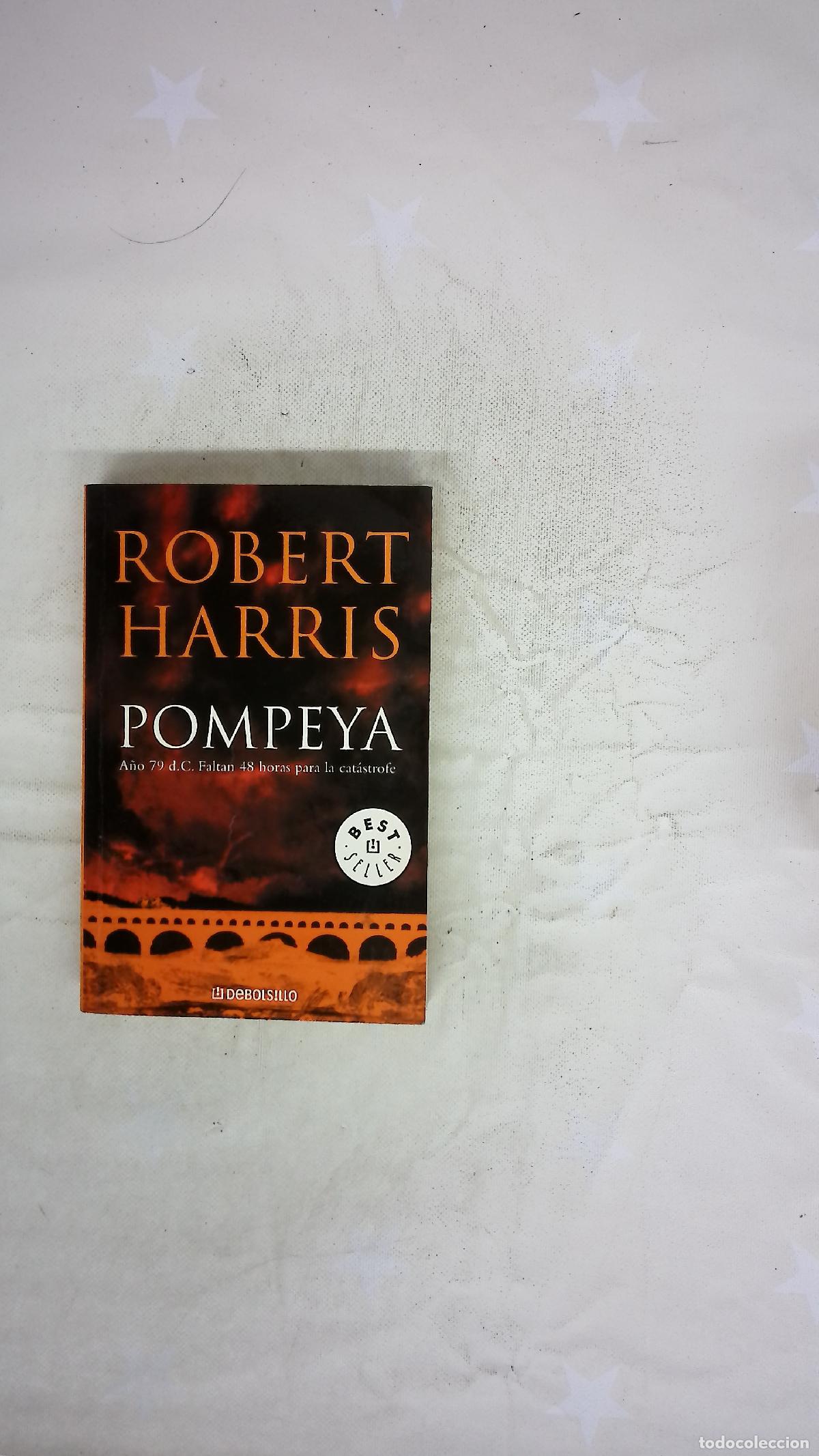 Libros: Pompeya - Harris, Robert - Debolsillo