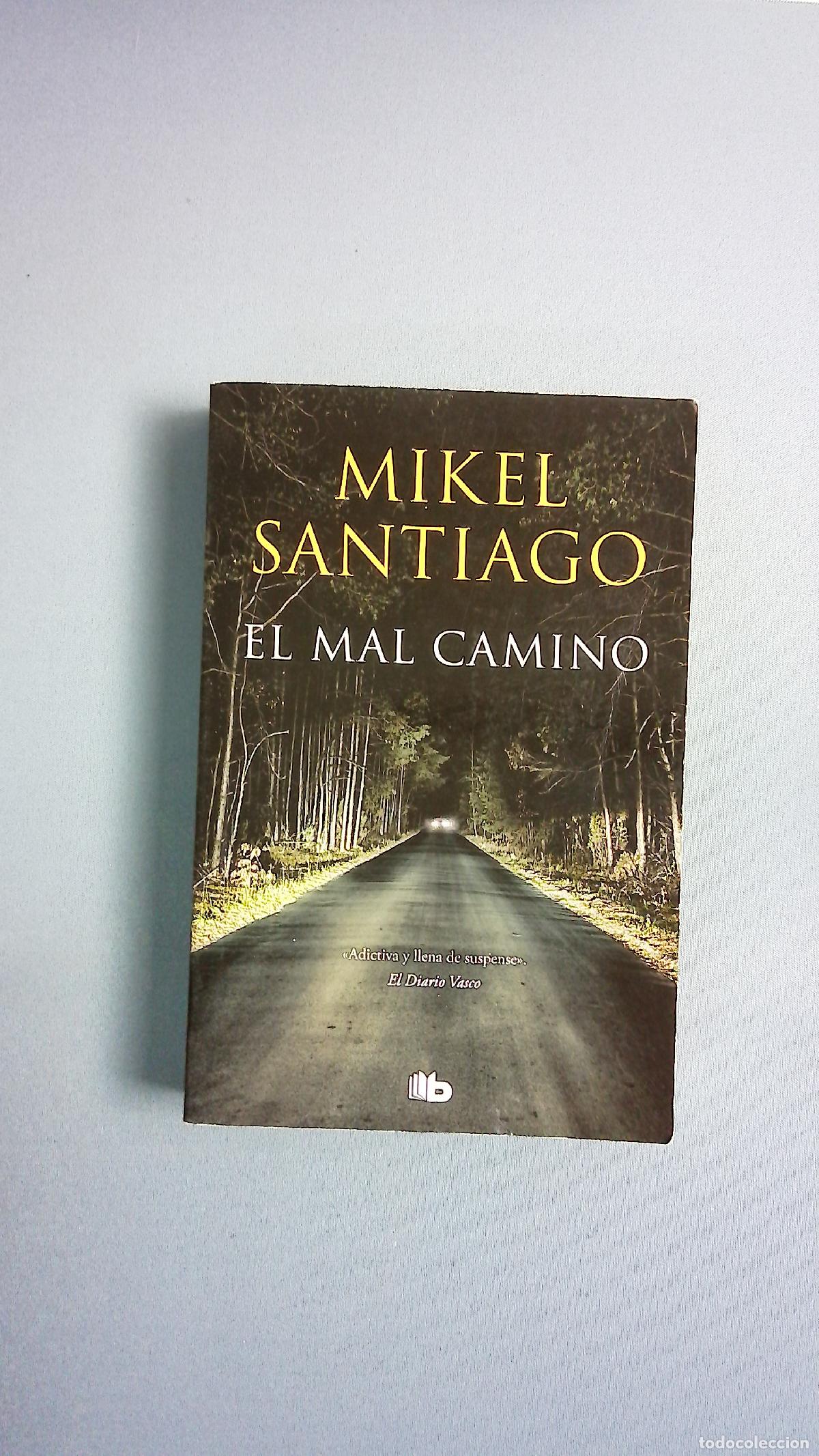 Libros: El mal camino - Santiago, Mikel