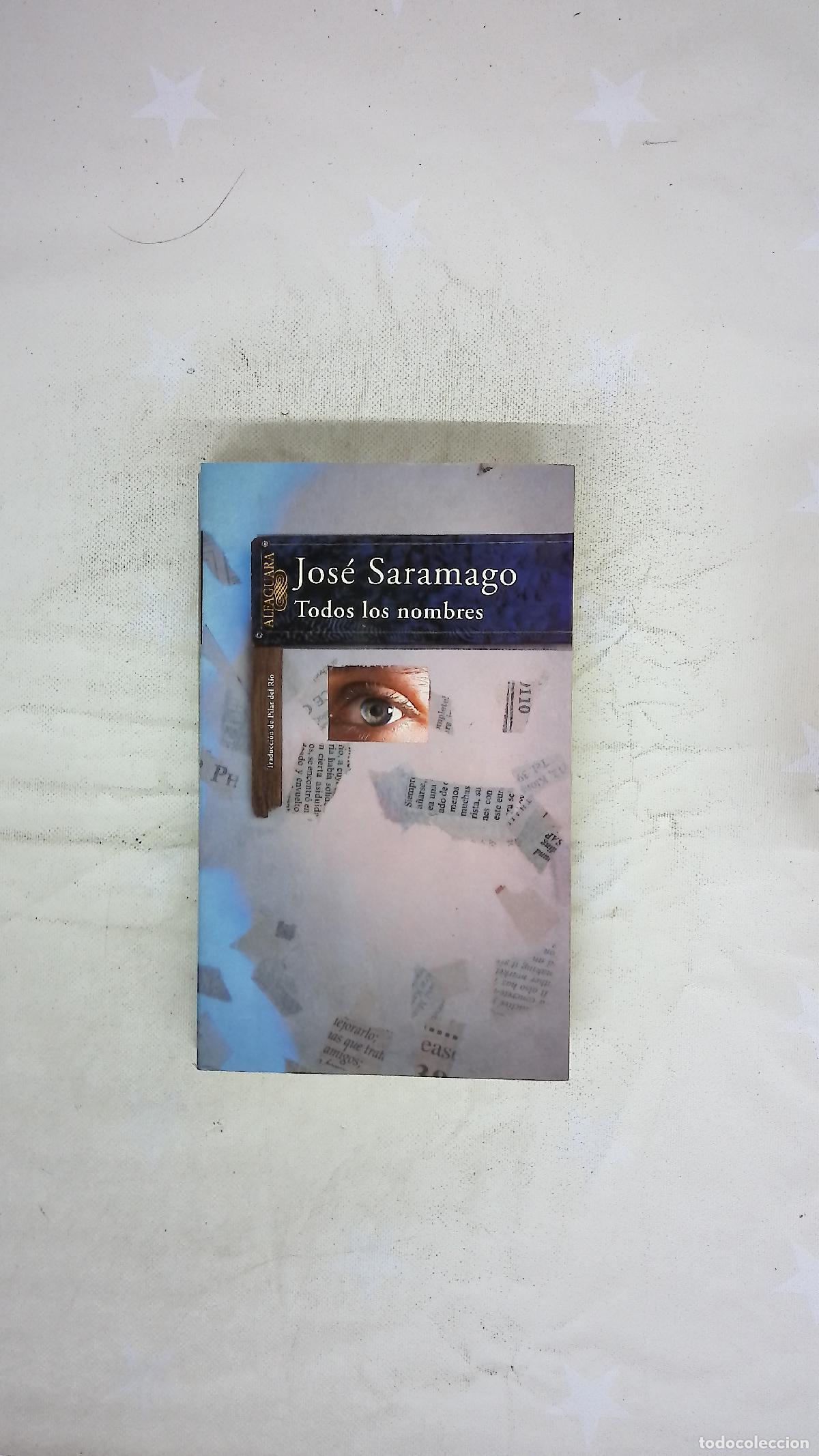 Libros: Todos los nombres - Saramago, Jos&eacute;