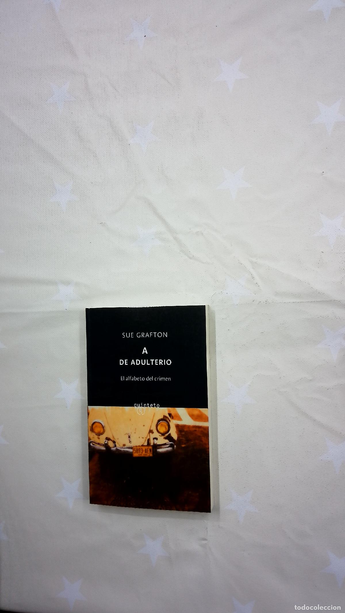 B&uuml;cher: A de adulterio - Grafton, Sue