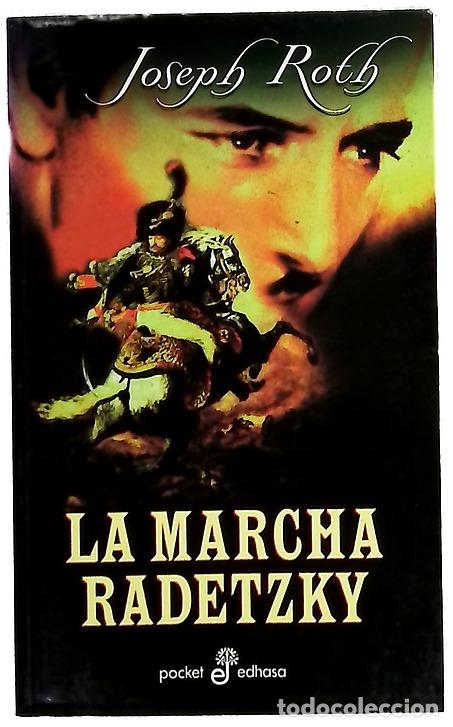 B&uuml;cher: La marcha Radetzky - Roth, Joseph; Quintana, Artur
