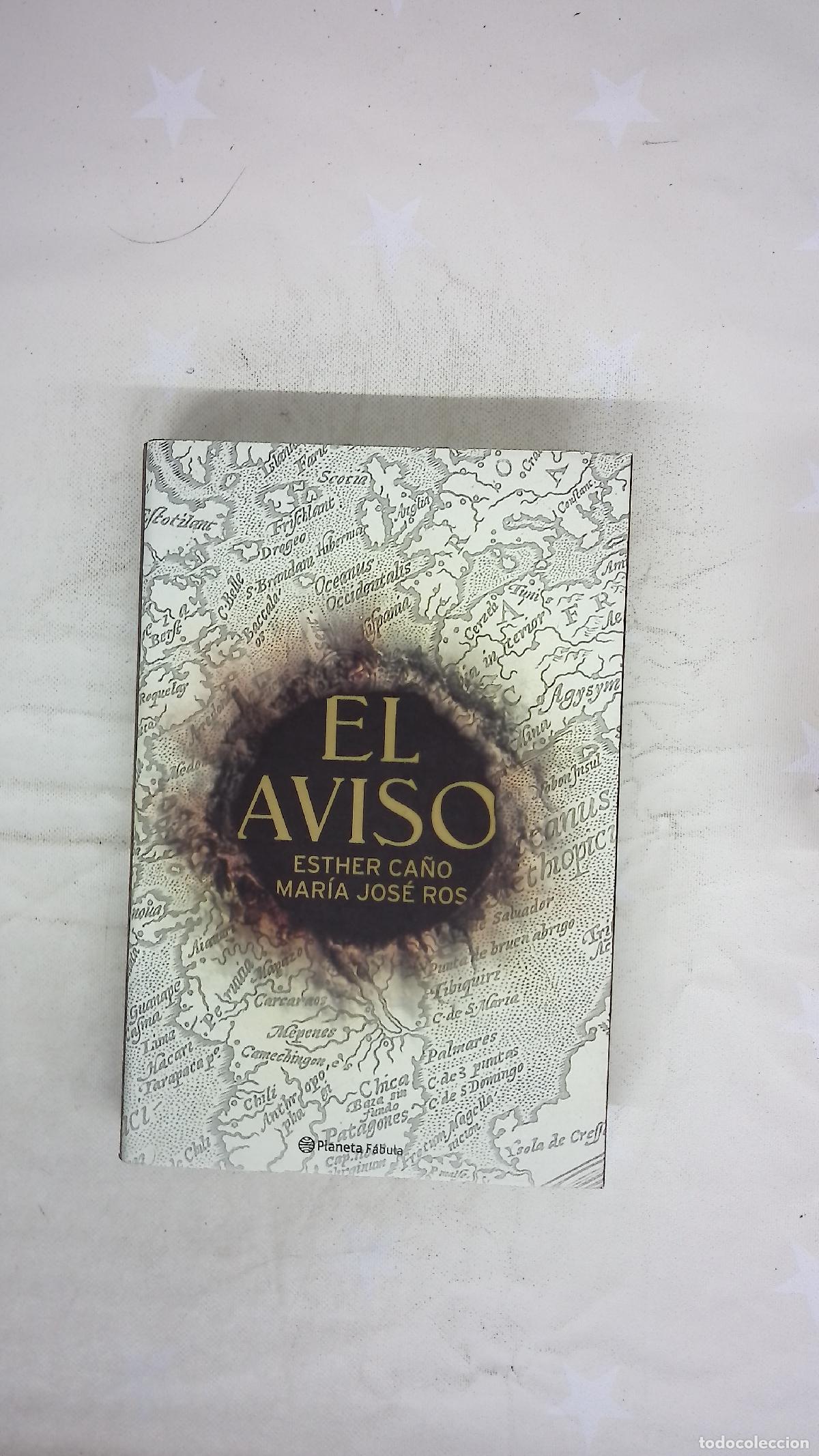 B&uuml;cher: El aviso - Ca&ntilde;o, Esther; Ros, Mar&iacute;a Jos&eacute;