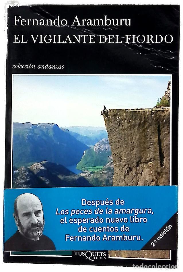 Libros: El vigilante del fiordo - Aramburu, Fernando
