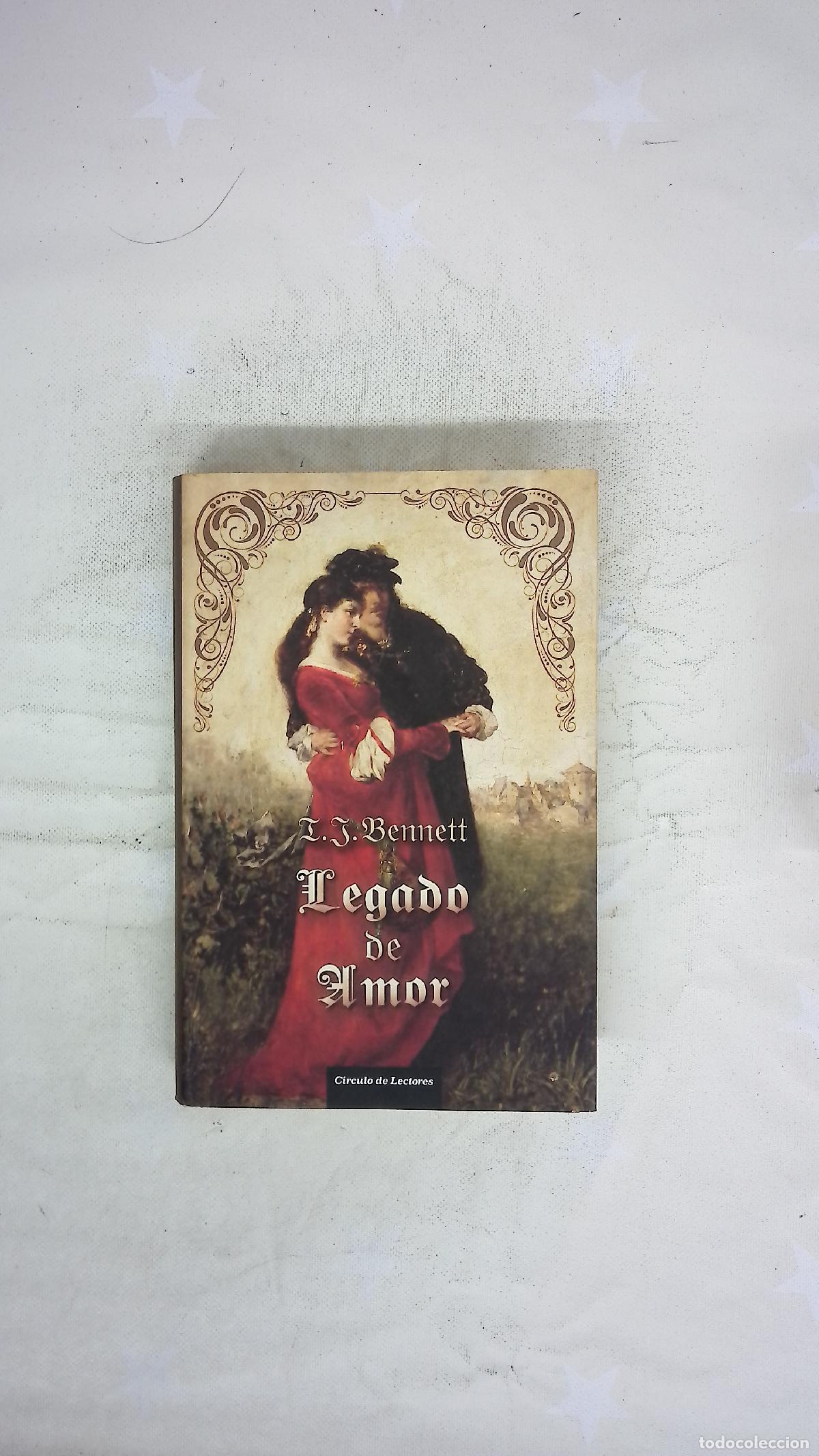 Libros: Legado de amor - Bennet, T. J; Paredes, Laura