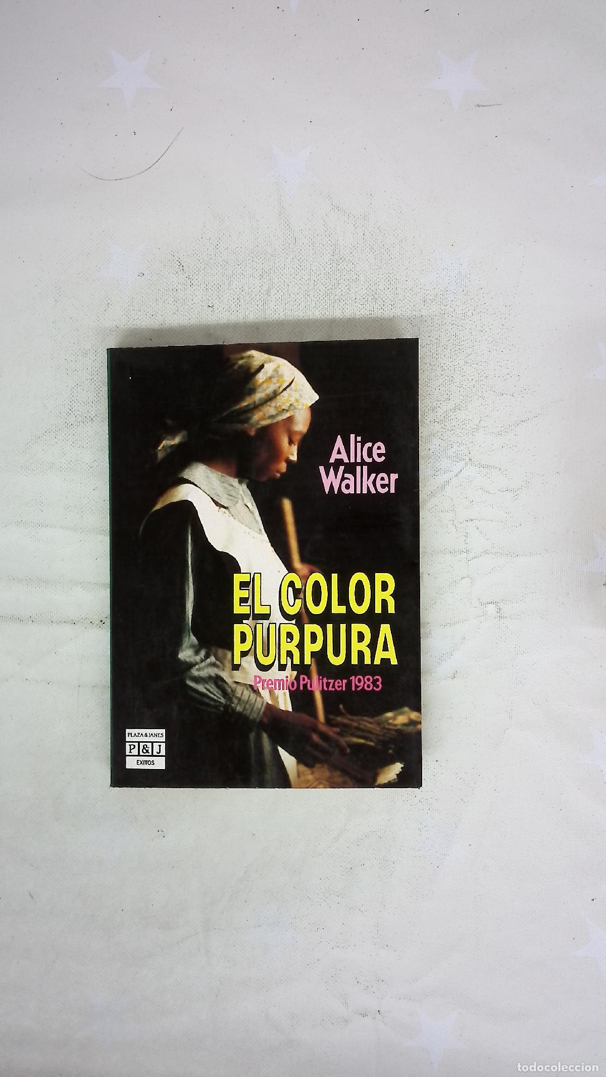 Libros: El color p&uacute;rpura - Walker, Alice; Fuente, Ana Mar&iacute;a de la
