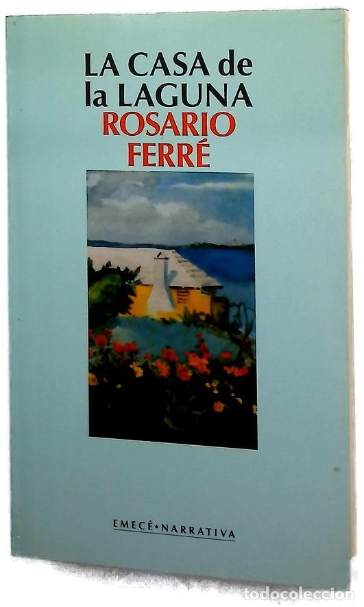 Libros: La casa de la laguna - Ferr&eacute;, Rosario