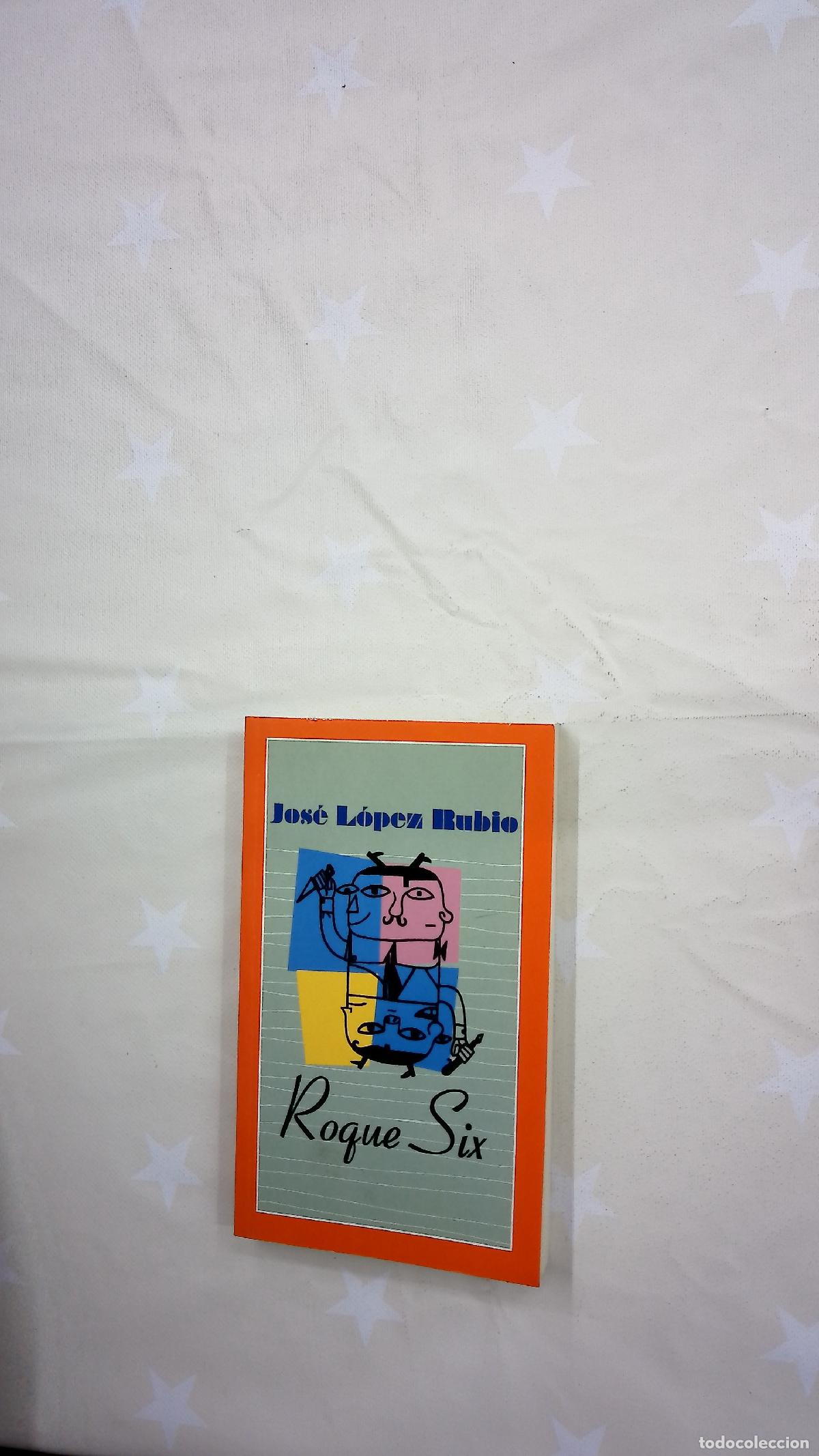 Libros: Roque Six - L&oacute;pez Rubio, Jos&eacute;
