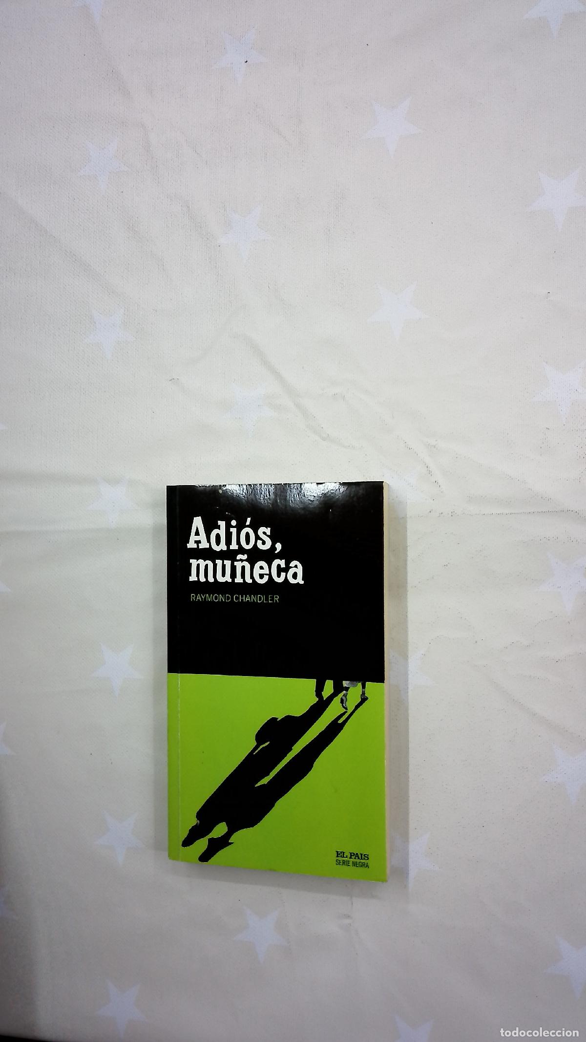 Libros: Adi&oacute;s, mu&ntilde;eca - Chandler, Raymond