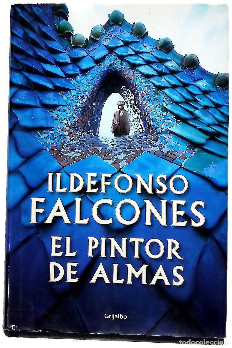 Libros: El pintor de almas - Falcones, Ildefonso