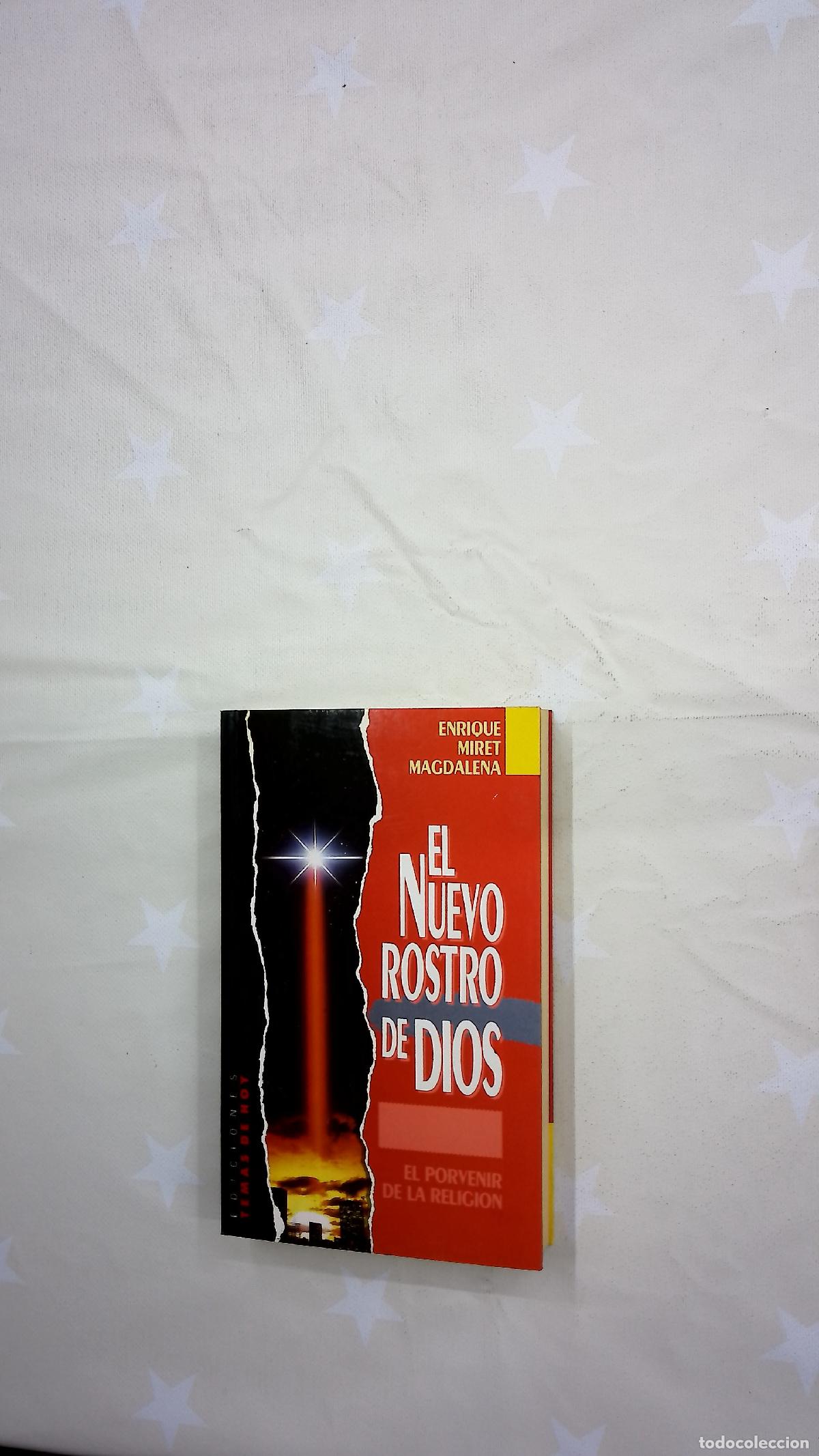 Libros: El nuevo rostro de Dios el porvenir de la religi&oacute;n