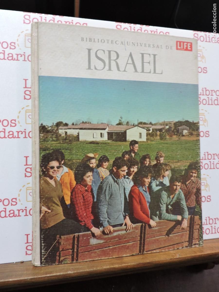 Libros: Israel. Biblioteca Universal de Life. Robert St. John. Ed. Offset Multicolor. M&eacute;xico, 1962