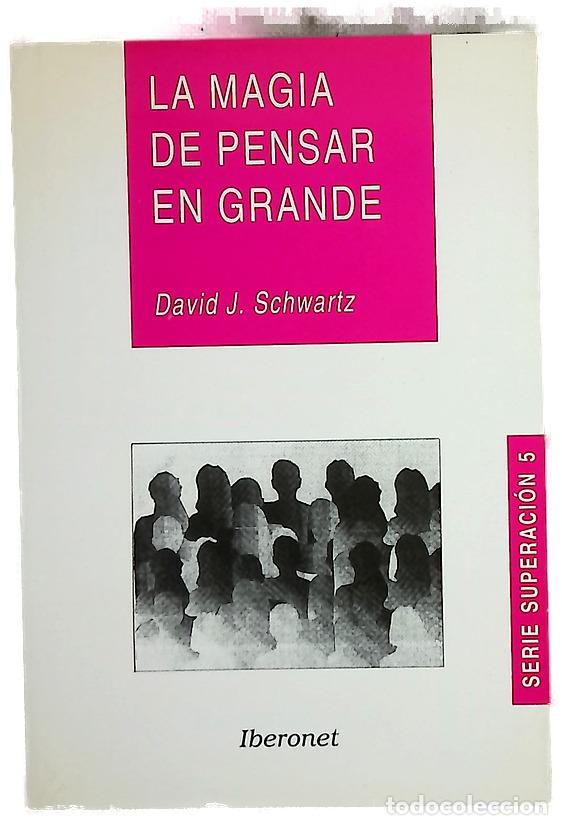 Libros: La magia de pensar a lo grande