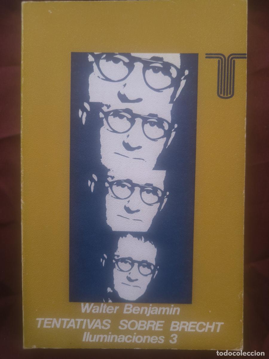 books: Iluminaciones III: Tentativas sobre Brecht. - Walter Benjamin.