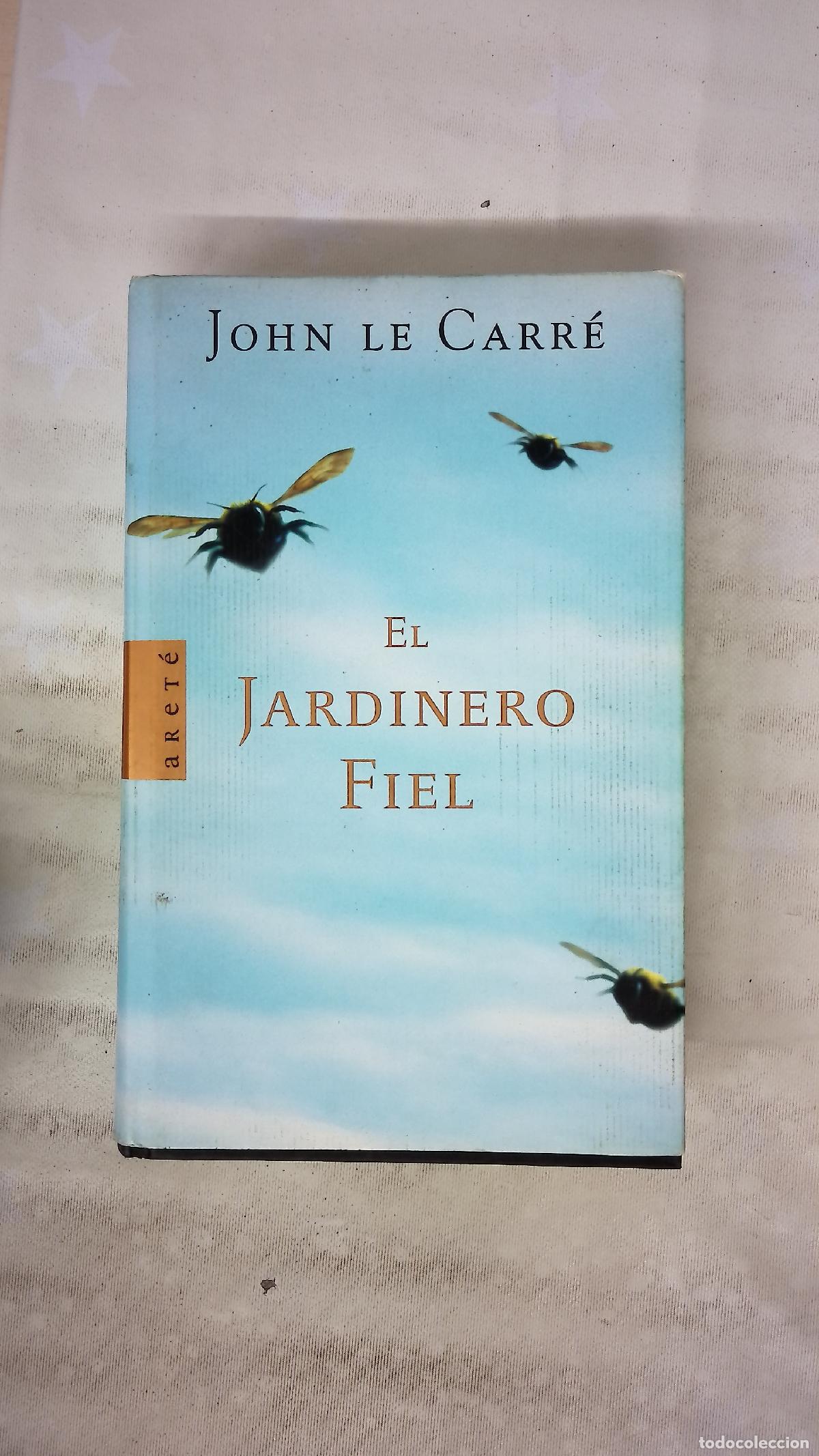 Libros: El jardinero fiel - Le Carr&eacute;, John