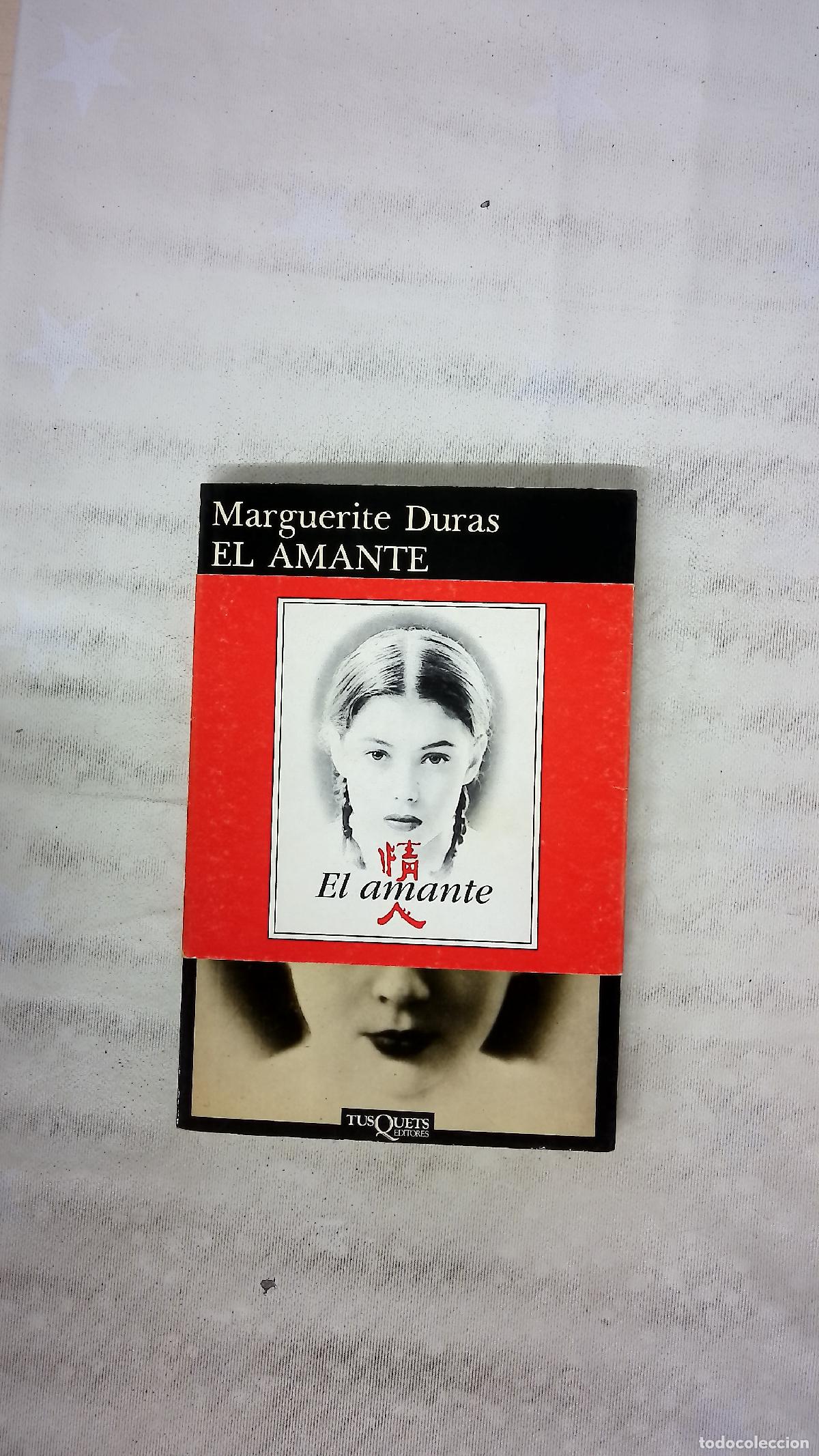 Libros: El amante - Duras, Marguerite; Moix, Ana Mar&iacute;a