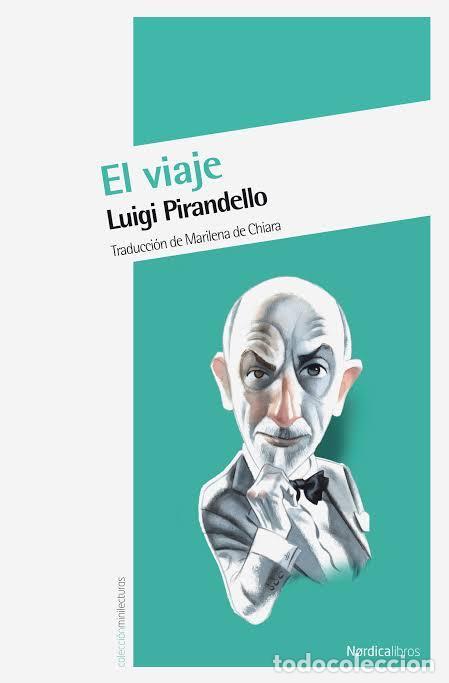 B&uuml;cher: El viaje - LUIGI PIRANDELLO