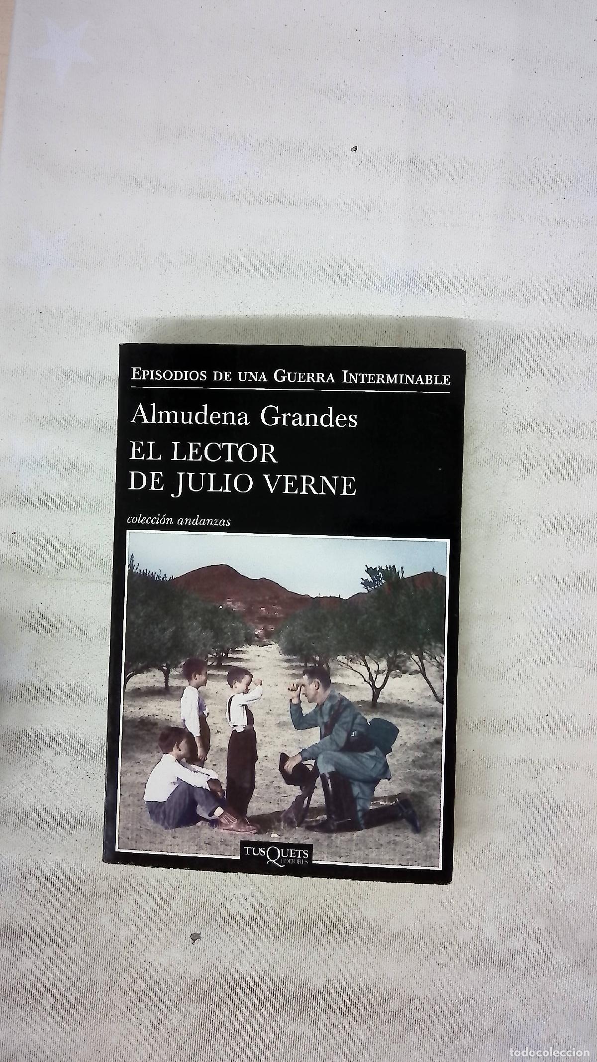 books: El lector de Julio Verne : la guerrilla de Cencerro y el Trieno del Terror, Ja&eacute;n, Sierra Sur, 194...
